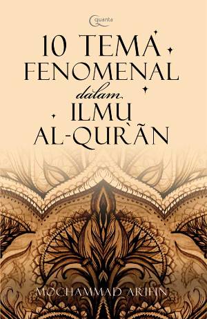10 Tema Fenomenal Dalam Ilmu Al-Qur`an