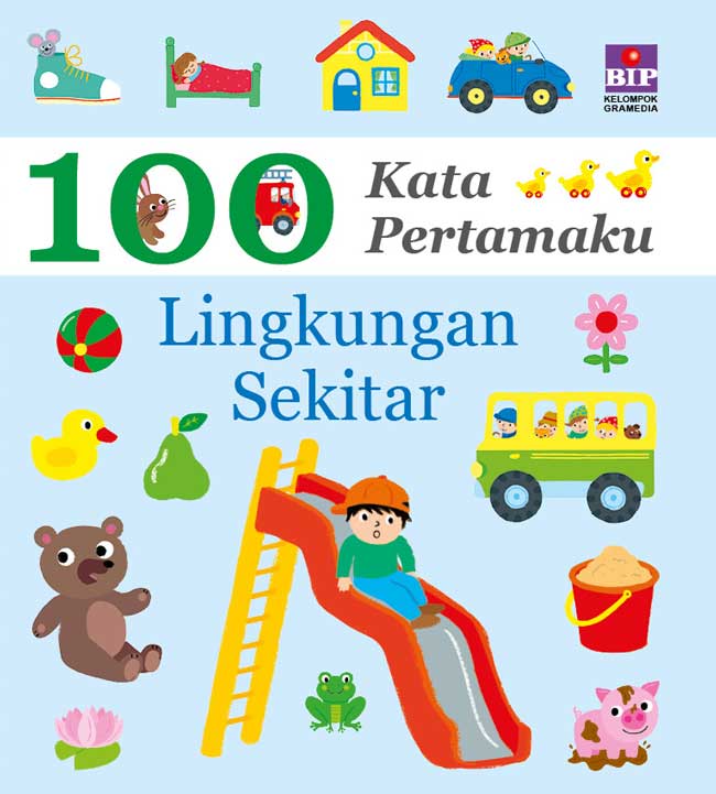 100 Kata Pertamaku : Lingkungan Sekitar