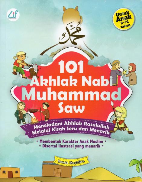 101 Akhlak Nabi Muhammad Saw