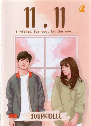 11 11 I Wished For You By The Way
