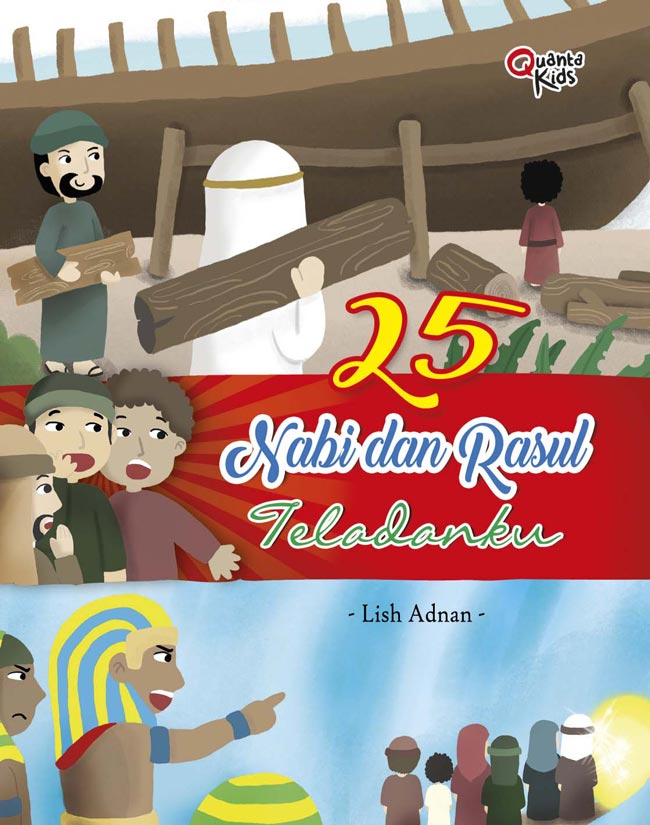 25 Nabi Dan Rasul Teladanku