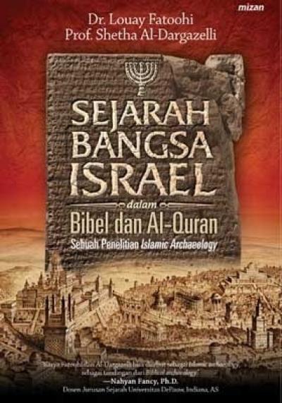 Sejarah Bangsa Israel Dalam Bibel Dan Al-Quran