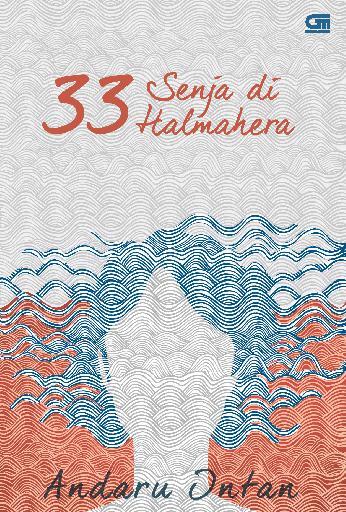 33 Senja Di Halmahera