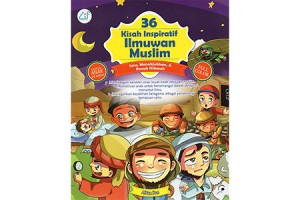 36 Kisah Inspiratif Ilmuan Muslim