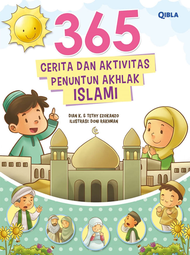 365 Cerita  Dan  Aktivitas Penuntun Akhlak Islami