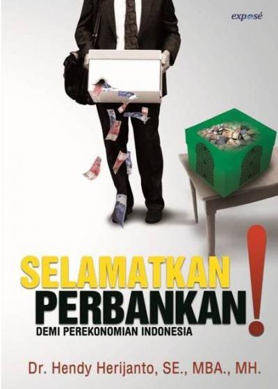 Selamatkan Perbankan!