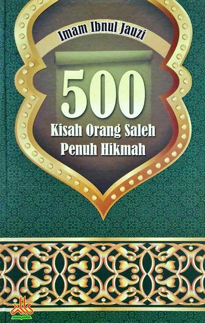 500 Kisah Orang Saleh Penuh Hikmah