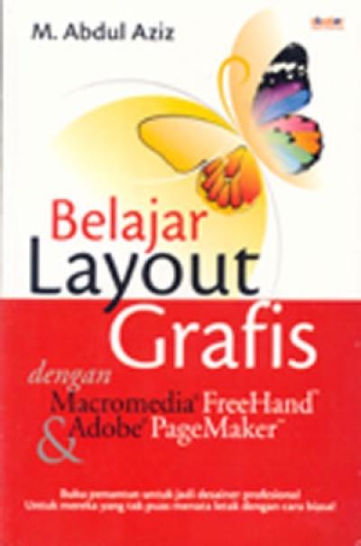 Belajar Layout Grafis Dengan Macromedia Freehand & Adobe Pagemak