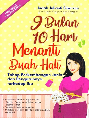 9 Bulan 10 Hari Menanti Buah Hati