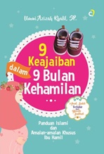 9 Keajaiban Dlm 9 Bulan Kehamilan
