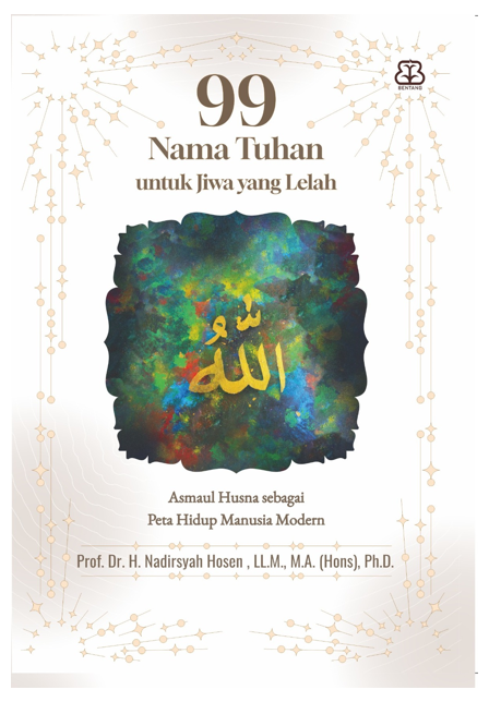 99 NAMA TUHAN UNTUK JIWA YANG LELAH