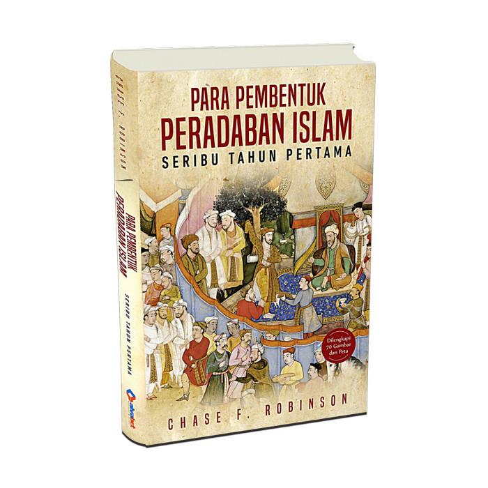 Para Pembentuk Peradaban Islam Hc