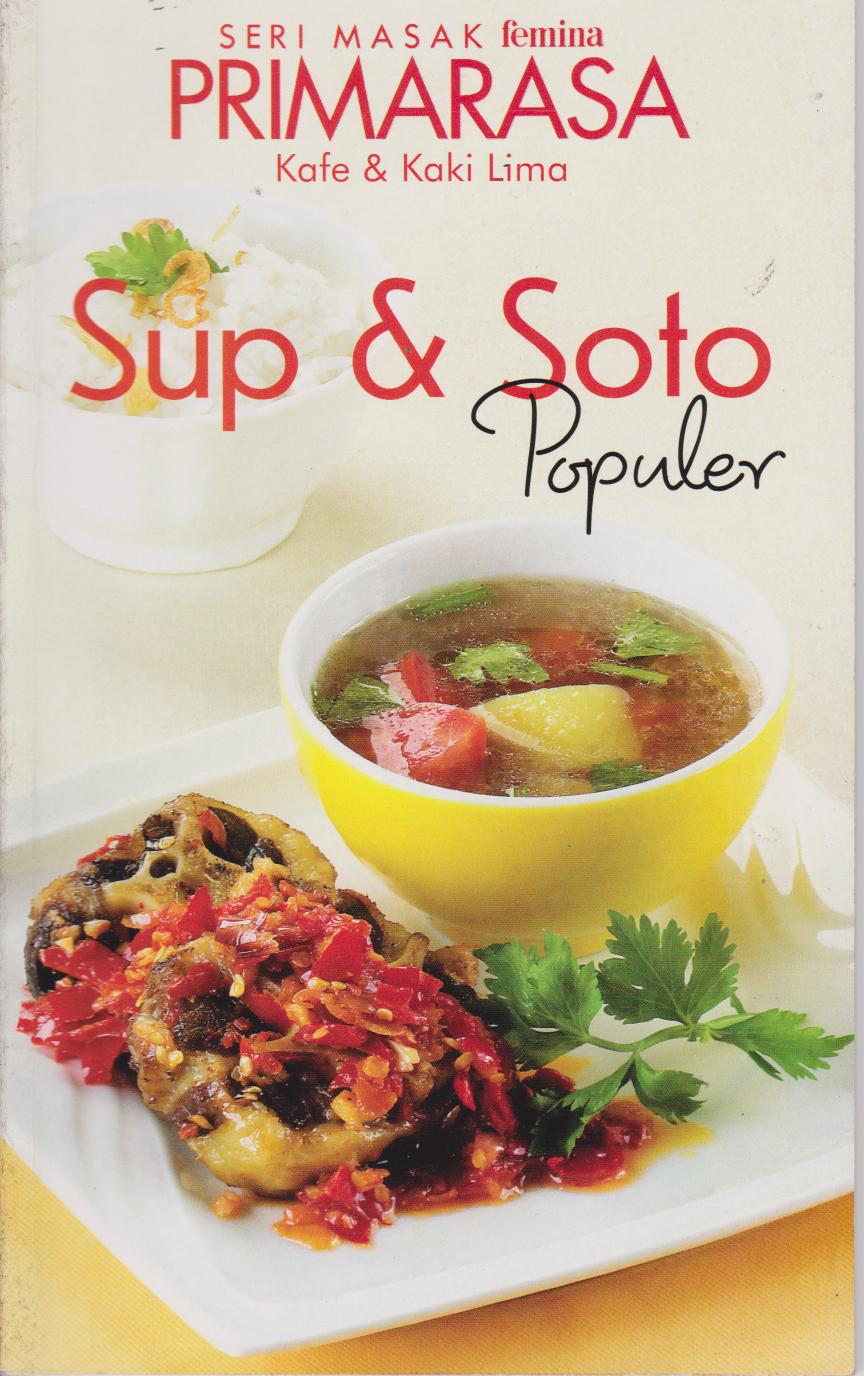 Primarasa Kafe Dan  Lima : Sup Dan Soto Populer 