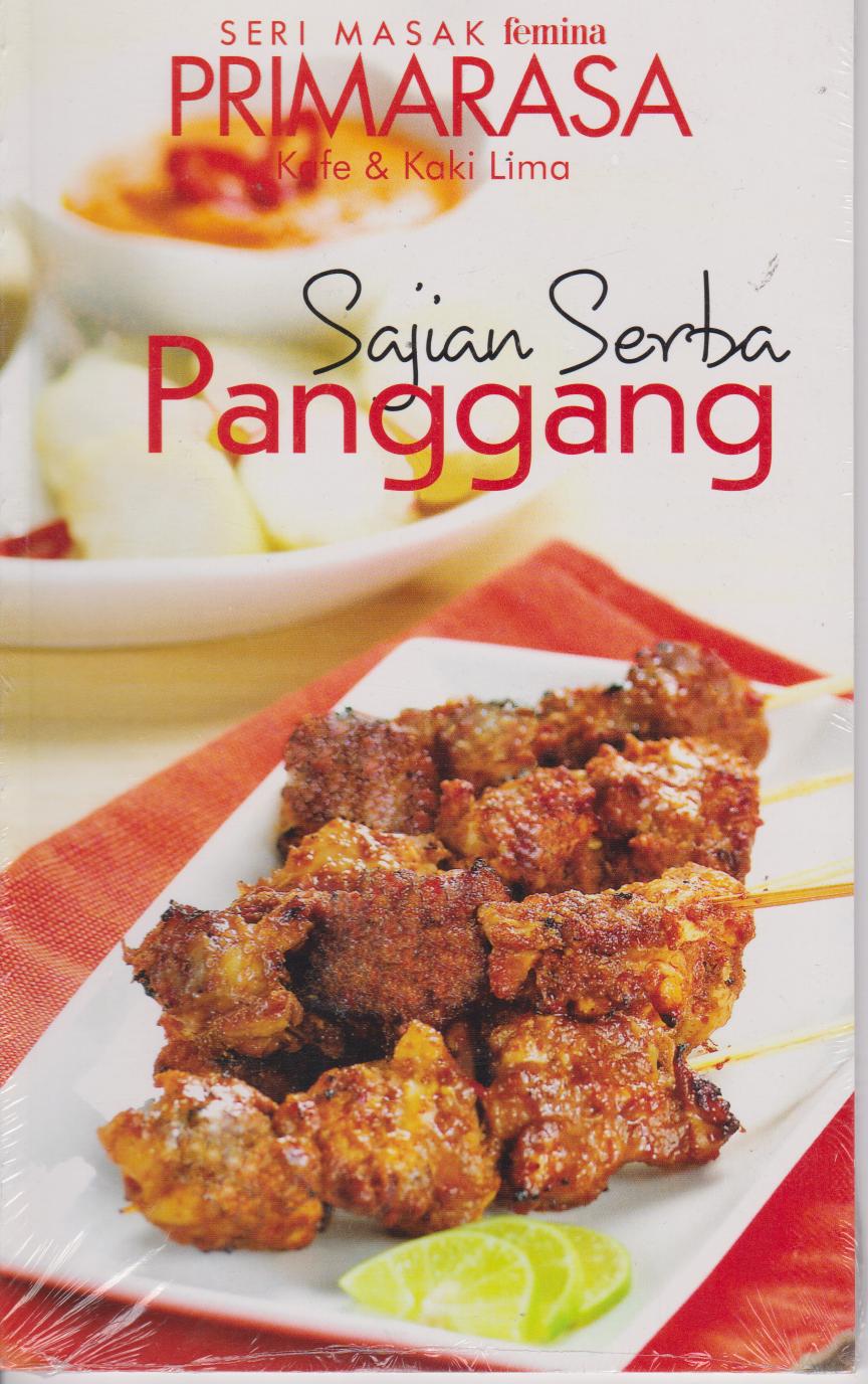 Primarasa Kafe Dan  Lima : Sajian Serba Panggang 