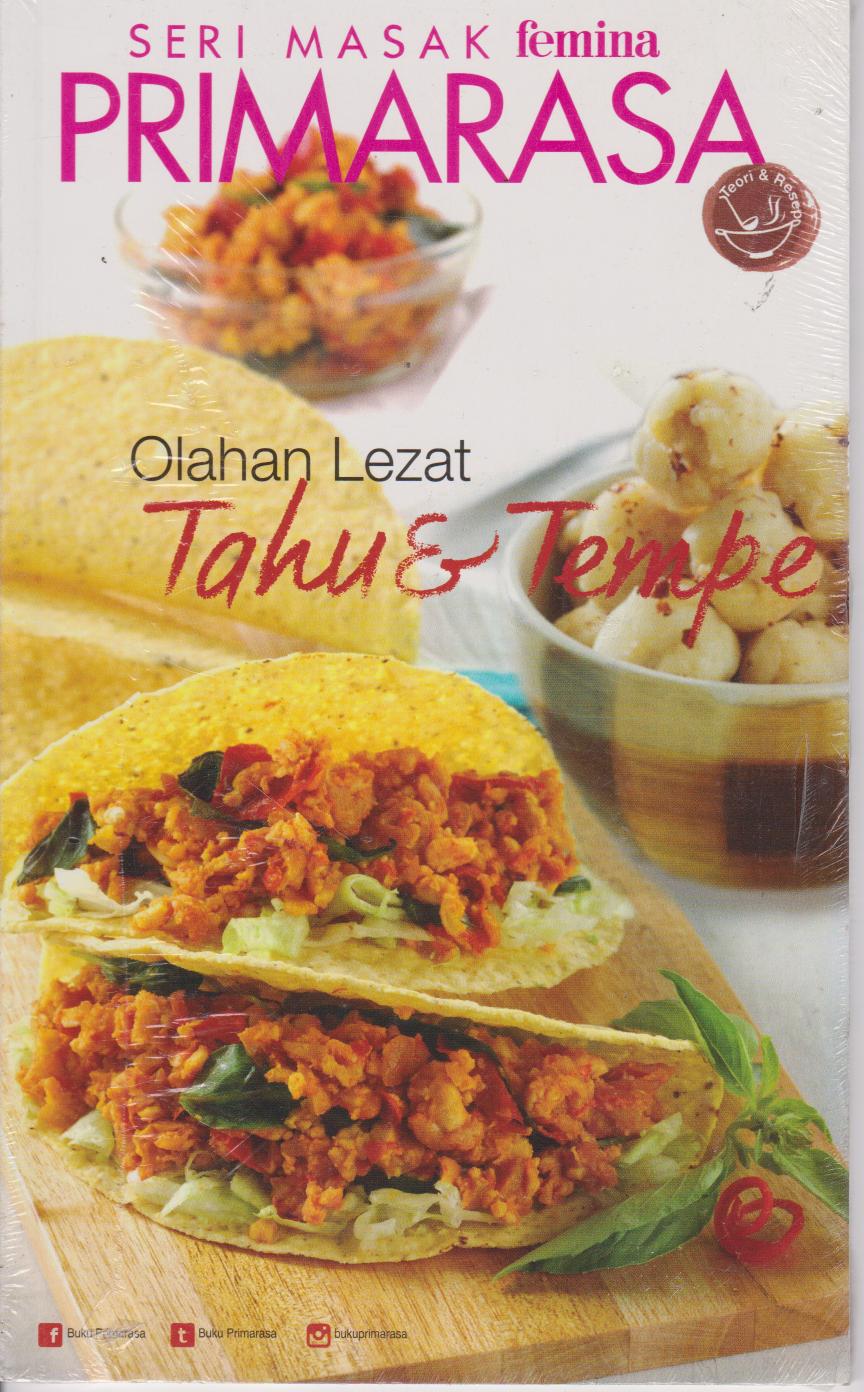 Primarasa : Olahan Lezat Tahu Dan Tempe 