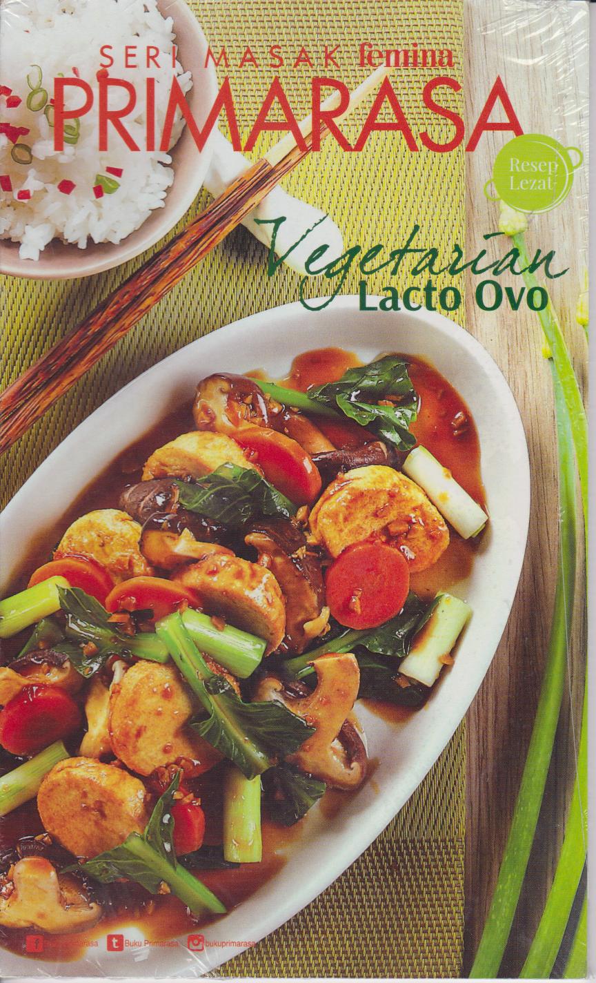 Primarasa Resep Lezat : Vegetarian Lacto Ovo 