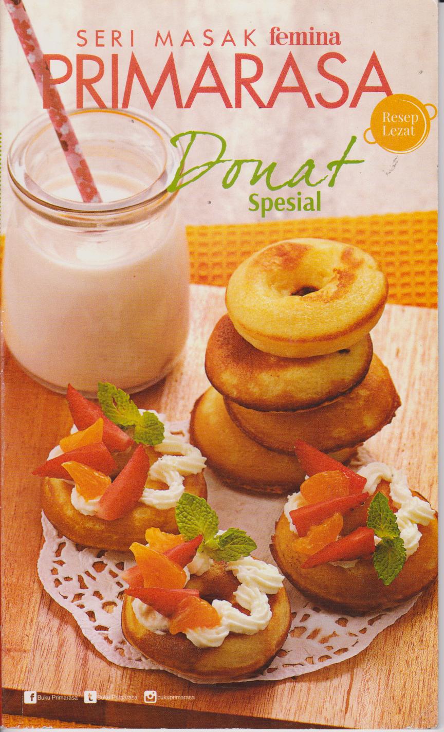 Primarasa Resep Lezat : Donat Spesial 