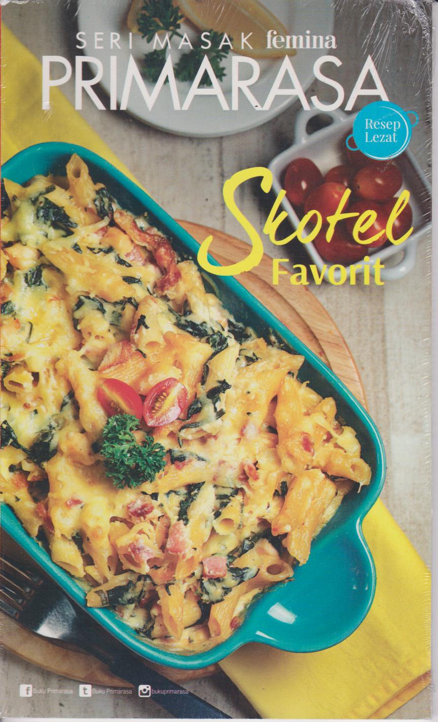 Primarasa Resep Lezat : Skotel Favorit 