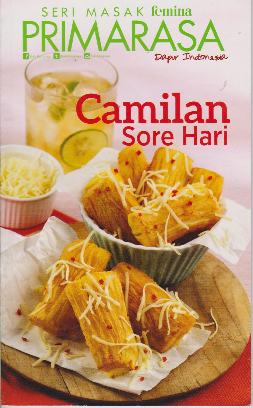 Primarasa Dapur Indonesia : Camilan Sore Hari 