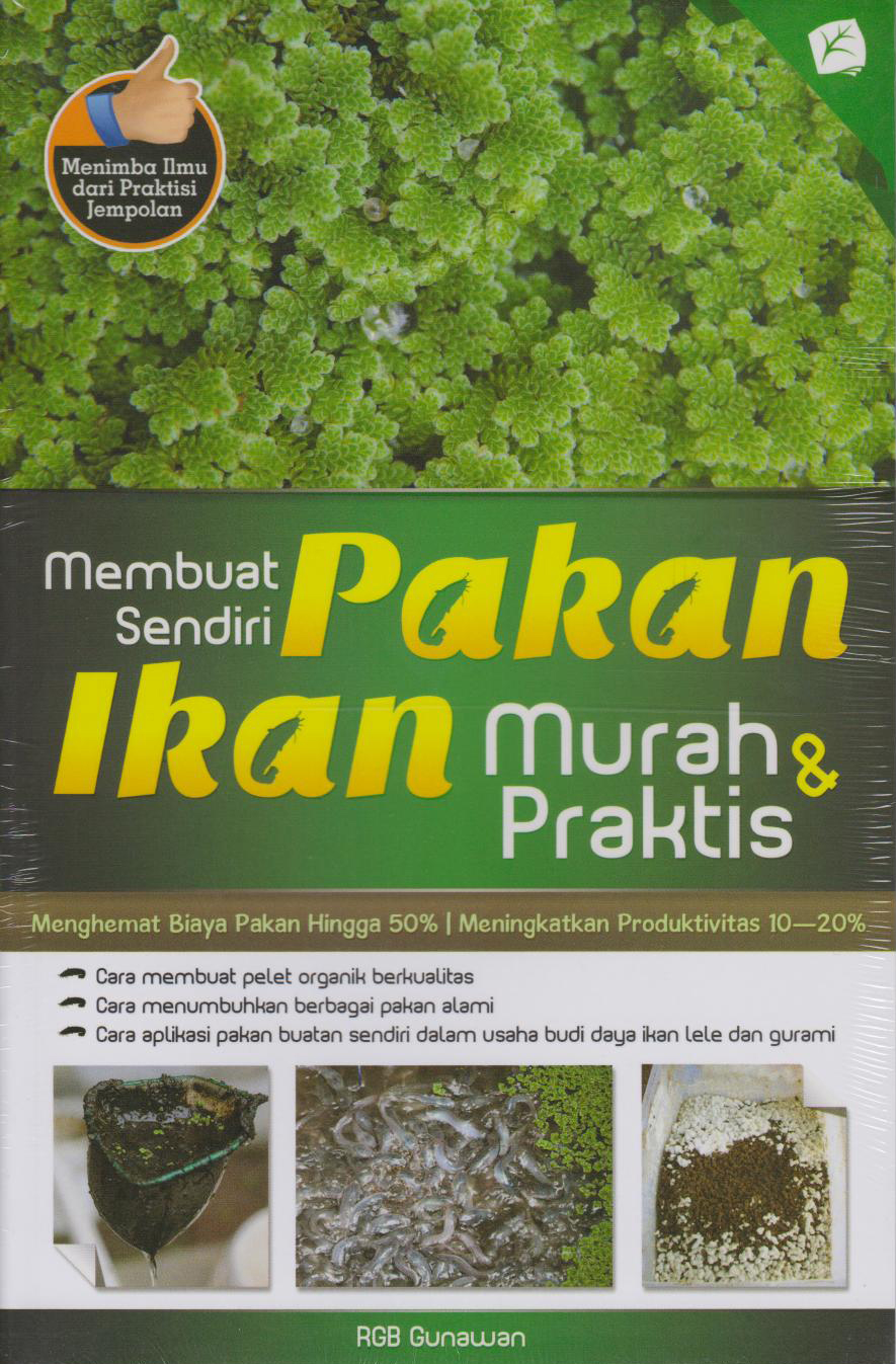 Membuat Sendiri Pakan Ikan Murah & Praktis 