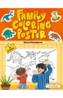 Mainan Edukatif: Family Coloring Poster: Dunia Dinosaurus (Buku Event)