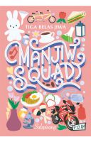 TIGA BELAS JIWA: MANJIW SQUAD