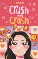 Crush And Crash (Light Novel)