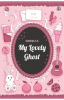 My Lovely Ghost (Light Novel)