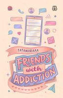 Friends With Addiction (Light Novel)