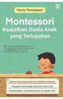 Montessori Keajaiban Dunia Anak Yang Terlupakan