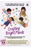 Crafting Bright Minds