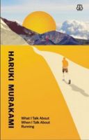 What I Talk About When I Talk About Running