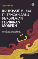Kritisisme Islam Di Tengah Arus Pergulatan Pemikiran Modern