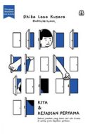 Kita Dan Kejadian Pertama