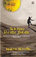 TAK MAU DIRAYU BULAN