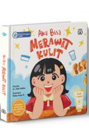 Seri Aku Anak Mandiri: Aku Bisa Merawat Kulit (Boardbook)