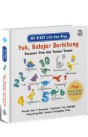 My First Book: My First Lift-The-Flap: Yuk, Belajar Berhitung Bersama Dino Dan Teman-Teman (Boardbook)