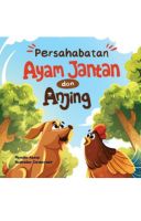 Dongeng Event: Persahabatan Ayam Jantan & Anjing (Buku Event)