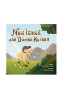 Dongeng Event Islami: Nabi Ismail Dan Domba Kurban (Buku Event)