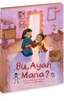 Bu, Ayah Mana? (Hardcover) - Flashsale Mizan 43th
