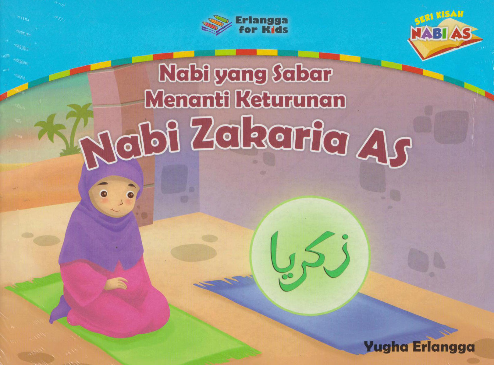 Kisah Nabi: Nabi Zakaria As 