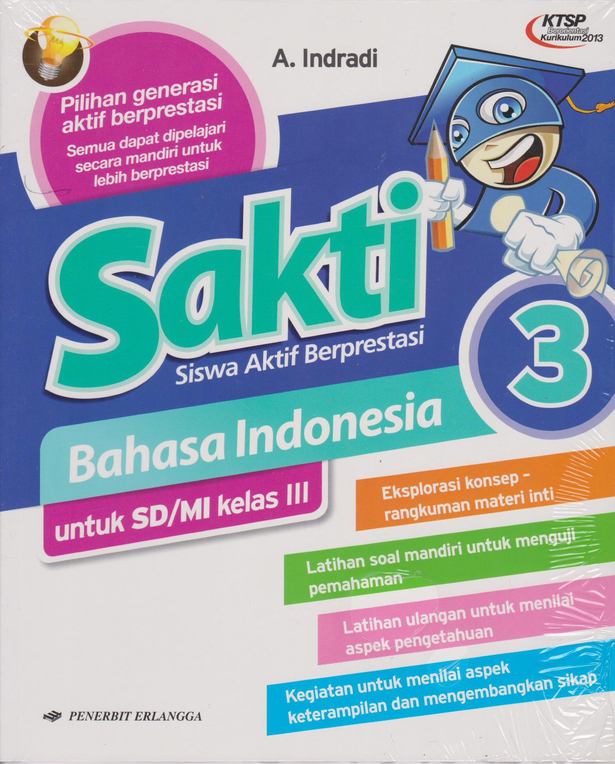 Sakti: B. Indonesia Kls.3/ktsp 