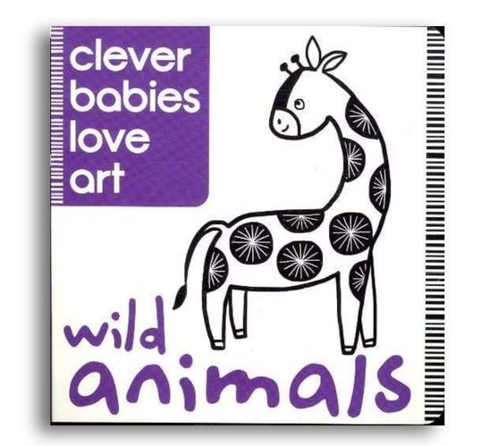 Wild Animals (Clever Babies Love Art)