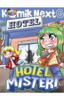 Komik Next G Vol. 645: Hotel Misteri