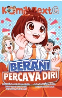 Komik Next G Vol. 671: Berani Percaya Diri
