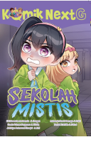Komik Next G Vol. 691: Sekolah Mistis
