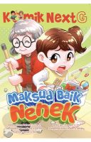 Komik Next G Vol. 702: Maksud Baik Nenek