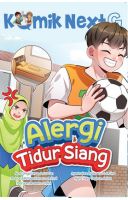Komik Next G Vol. 703: Alergi Tidur Siang