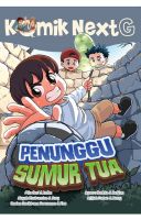 Komik Next G Vol. 705: Penunggu Sumur Tua