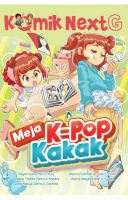 Komik Next G Vol. 711: Meja K-Pop Kakak